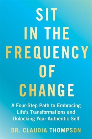 Sit In The Frequency Of Change - Hay House Uk Ltd - Paperback / Softback