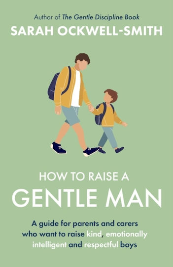 How To Raise A Gentle Man - Little, Brown Book Group - Paperback / Softback How To Raise A Gentle Man - Little, Brown Book Group - Paperback / Softback