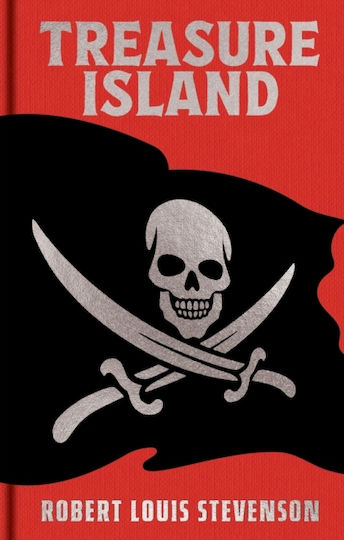 Treasure Island - Arcturus Publishing Ltd - Hardback Treasure Island - Arcturus Publishing Ltd - Hardback