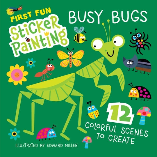 First Fun Sticker Painting: Busy Bugs - Fox Chapel Publishing - Paperback / Softback