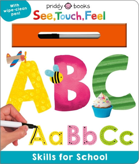 Skills For School: Abc (see, Touch, Feel) - Priddy Books - Board Book