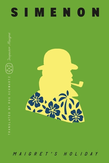 Maigret's Holiday (inspector Maigret) - Picador - Paperback