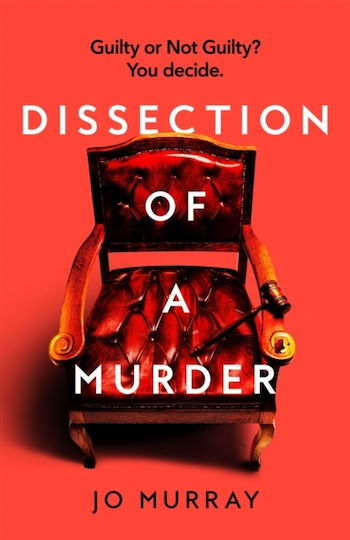 Dissection Of A Murder - Pan Macmillan - Hardback Dissection Of A Murder - Pan Macmillan - Hardback