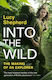 Into The Wild - Penguin Books Ltd - Hardback