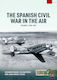 The Spanish Civil War In The Air Volume 1 - Helion & Company - Paperback / Softback