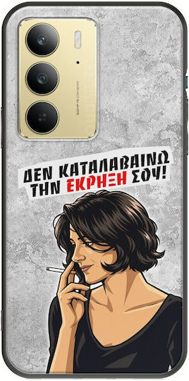 Husă Epic Quotes Nu Înțeleg Explozia Ta Realme 14x 5g Negru TPU Silicon