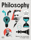 Philosophy A Complete Course: Master The Essentials In Simple Steps Dk Dk