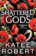 Shattered Gods - Sourcebooks, Inc - Paperback / Softback