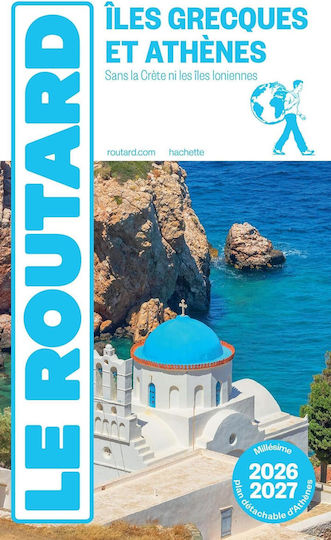 Guide Du Routard Îles Grecques Et Athènes 2026/27 Sans La Crète Ni Les Îles Ioniennes