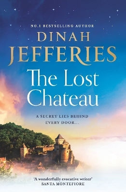 The Lost Chateau Dinah Jefferies Harpercollins