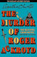 The Murder Of Roger Ackroyd: The Ultimate Mystery Edition Agatha Christie Harpercollins