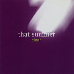 That Summer Clear CD Μουσικής That Summer Clear CD Μουσικής