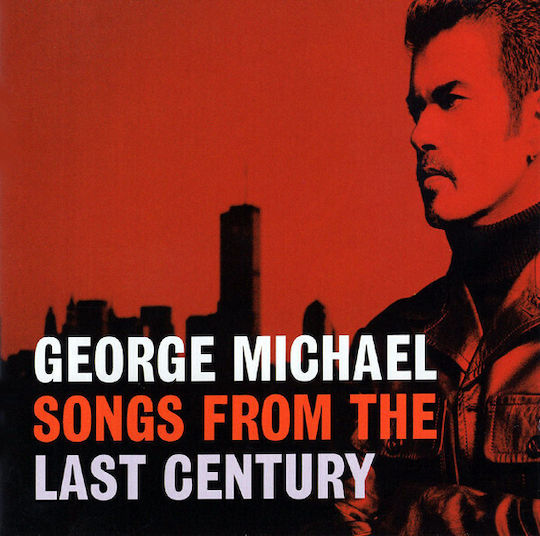 George Michael George Michael - Songs From The Last CD Μουσικής