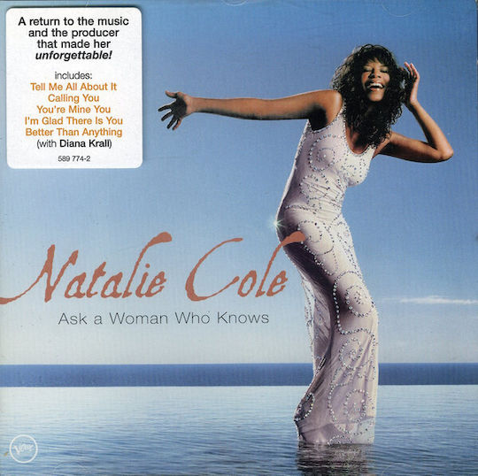 Natalie Cole Ask A Woman Who Knows CD Μουσικής