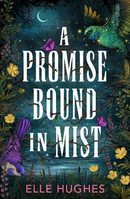 A Promise Bound In Mist Elle Hughes Harper Fire