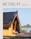 Retreat - Hardie Grant Books - Hardback