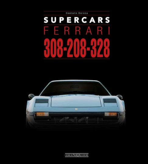 Ferrari 308-208-328 - Giorgio Nada Editore - Hardback