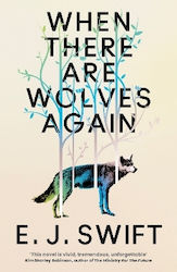 When There Are Wolves Again: "one Of The Best S...