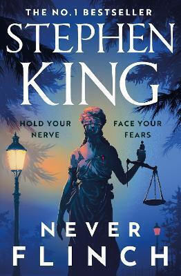 Never Flinch: The No. 1 Hardback Bestseller Now In Paperback Stephen King Hodder Paperback