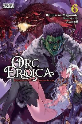 Orc Eroica Vol 6 Light Novel Rifujin Na Magonote, light novel Rifujin na Magonote Yen Orc Eroica Vol 6 Light Novel Rifujin Na Magonote, light novel Rifujin na Magonote Yen