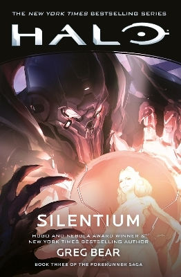 Halo: Silentium Greg Bear Titan Books Ltd Halo: Silentium Greg Bear Titan Books Ltd