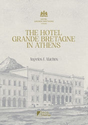 The Hotel Grande Bretagne In Athens