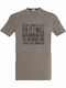 T-shirt Unisex " If I Said I'll Fix It I Will There Is No Need To Remind Me Every Six Months Funny Husband " Light Khaki