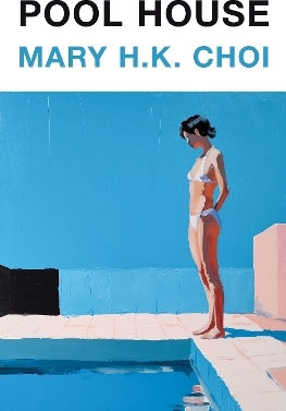 Pool House Mary H.k. Choi Phoenix (an Imprint Of The Orion Publishing Group Ltd )