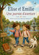 Elise Et Emilie Une Journee D’aventure