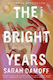 The Bright Years Sarah Damoff Simon & Schuster