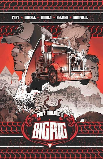 Post Malone's Big Rig Vol 1 Nathan Gooden Dm Variant, TP Nathan Gooden DM Variant PB