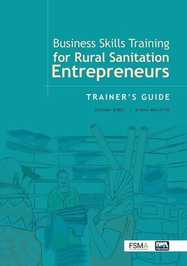 Business Skills Training For Rural Sanitation Entrepreneurs: Trainer’s Guide - Iwa Publishing - Paperback / Softback