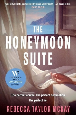The Honeymoon Suite Rebecca Taylor Mckay Renegade Books