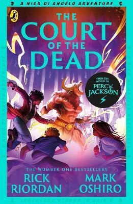 From The World Of Percy Jackson: The Court Of The Dead (the Nico Di Angelo Adventures) Mark Oshiro Puffin