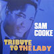 Sam Cooke Tribute To Lady Vinyl