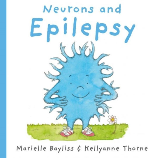Neurons And Epilepsy - Graffeg Limited - Paperback / Softback