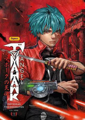 Tomahawk Angel Volume 3 Odysseas Theodoratos U.s PB