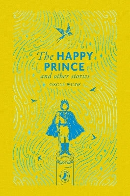 The Happy Prince And Other Stories Oscar Wilde Puffin Classics