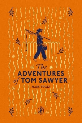 The Adventures Of Tom Sawyer Mark Twain Puffin Classics