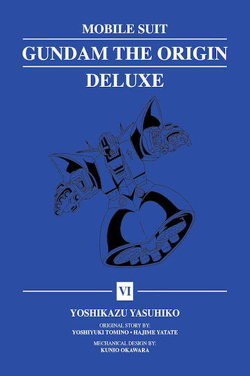 Mobile Suit Gundam: The Origin Deluxe Deluxe Vol. 06