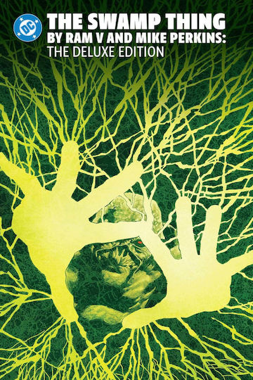 The Swamp Thing By Ram V And Mike Perkins Omnibus HC