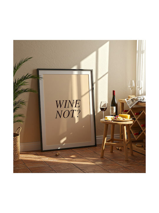 Poster Wine Not Pst25476 60cm X 90cm Μαύρη Ξύλινη Κορνίζα-71112pd154938f55321