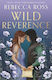 Wild Reverence Rebecca Ross Magpie