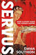 Servus - Hodder & Stoughton - Hardback