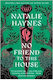 No Friend To This House - Pan Macmillan - Paperback / Softback