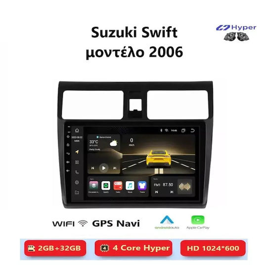 Hyper Car Audio System for Suzuki Swift 2006 Bluetooth USB WiFi GPS Apple CarPlay Android Auto with 10" Touch Screen