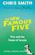 The New Famous Five: Five And The Forest Of Secrets: Book 3 Chris Smith Hodder Children's Books
