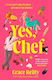 Yes, Chef Grace Reilly Hq