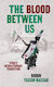 Blood Between Us