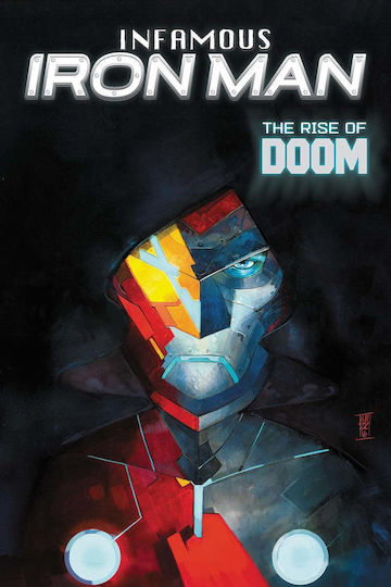 Infamous Iron Man The Rise Of Doom Brian Michael Bendis PB
